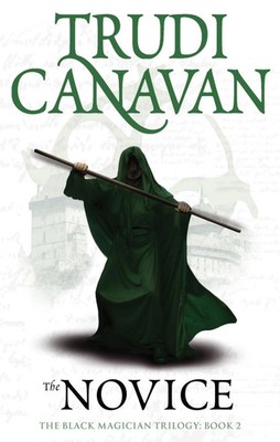 The Novice | Trudi Canavan | The Black Magician Trilogy: Book 2 | Taschenbuch