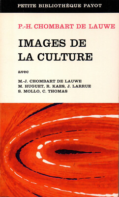 P.-H. CHOMBART DE LAUWE Bilder der Kultur (KLEINE BIBLIOTHEK PAYOT Nr. 163)