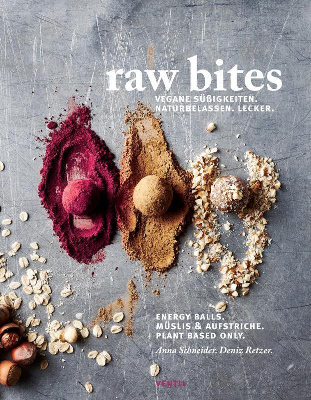 Thumbnail - Raw Bites | Anna Schneider (u. A.) | Vegane Süßigkeiten.