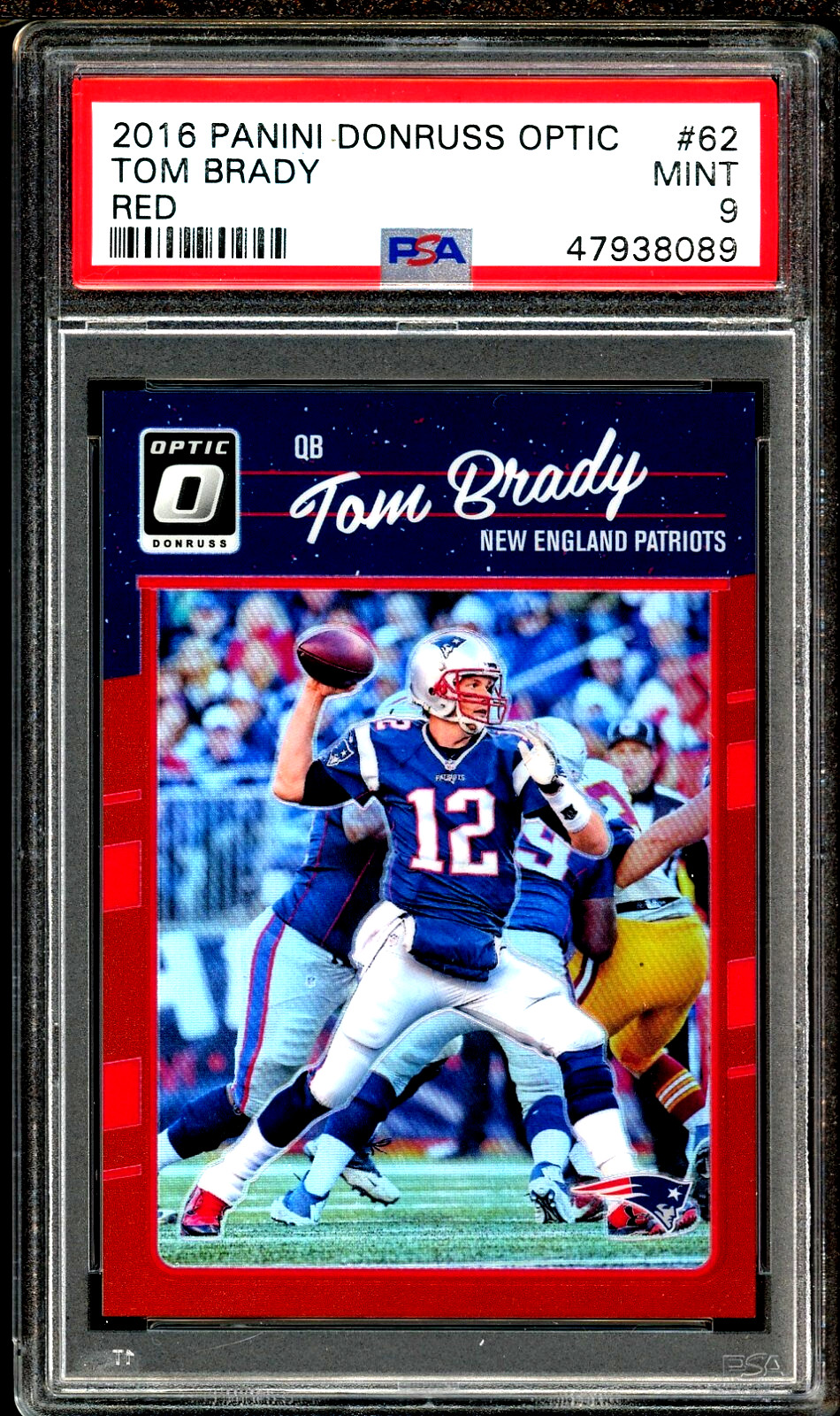 2016 Donruss Optic #62 Tom Brady #/99 Red Prizm Holo Refractor PSA 9 Mint 1st Yr view 3