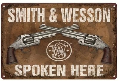 Blechschild Smith and Wesson spoken here 20x30cm Retro Vintage TEL189