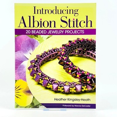 Introducing Albion Stitch - Heather Kingsley-Heath 2015 Beaded Jewelry