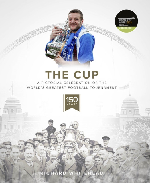 The Cup by Richard Whitehead (Hardback Book)