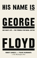 His Name Is George Floyd Winner OF THE Pulitzer Prize IN NON-FICTION Taschenbuch
