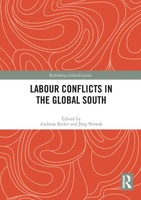 Andreas Bieler (U. A.) | Labour Conflicts In The Global South | Taschenbuch