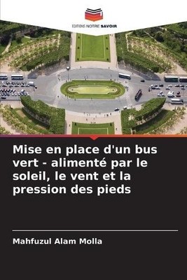 Mise en place d'un bus vert - alimenté par le soleil, le vent et la pression