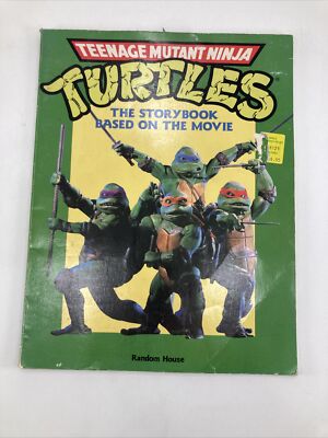 Teenage Mutant Ninja Turtles The Storybook Based on the Movie 1990 TMNT