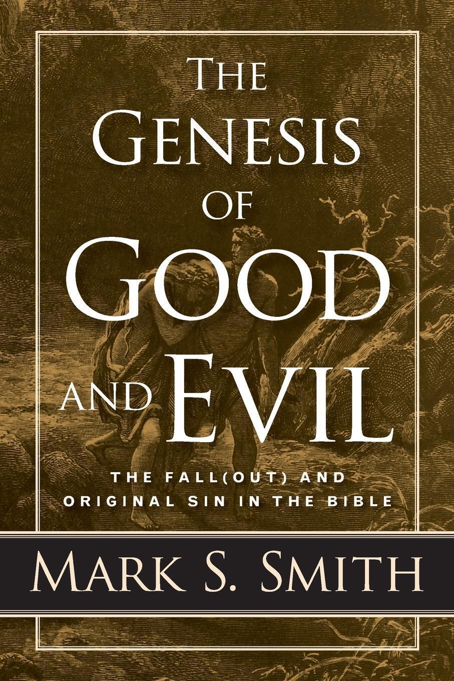 Thumbnail - Mark S. Smith | The Genesis Of Good And Evil | Taschenbuch | Englisch