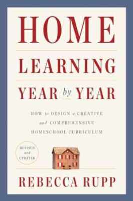 Home Learning Year by Year, Revised and - Paperback, by Rupp Rebecca - Good