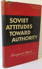 Margaret Mead / Soviet Attitudes Toward Authority an Interdisciplinary 1st ed