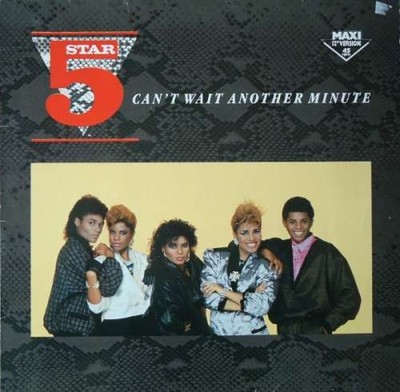 Five Star - Can't Wait Another Minute Electronic, 12'' Maxi Schallplatte 182635