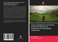 Uma InvestigaçãO Dos Fatores CríTicos De Sucesso Do ComéRcio De Propriedade...
