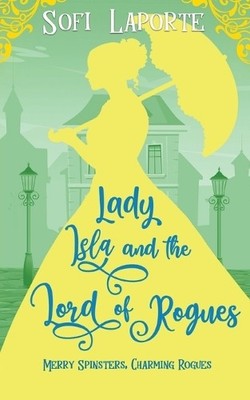 Sofi Laporte Lady Isla and the Lord of Rogues (Paperback) (UK IMPORT)