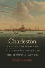 Charleston and the Emergence of Middle-Class Culture in the Revo