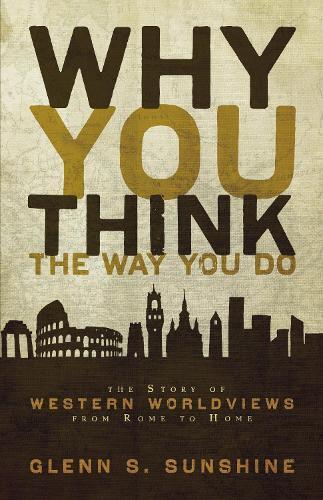 Thumbnail - Glenn S. Sunshine Why You Think The Way You Do (taschenbuch) (us