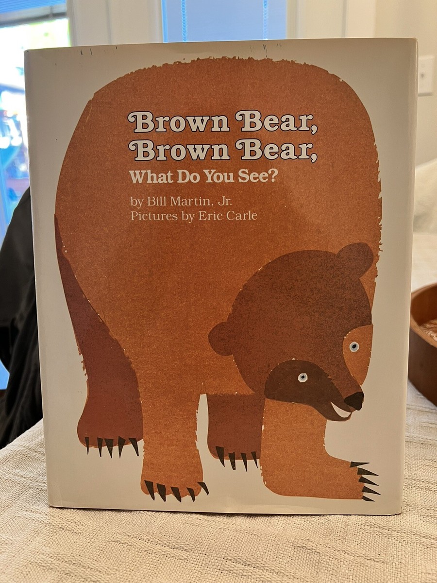Brown Bear Brown Bear What Do You See -signed by Bill Martin, Jr