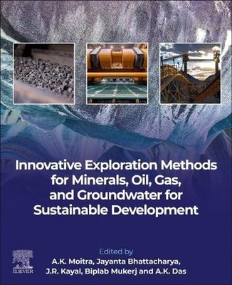 Innovative Exploration Methods for Minerals, Oil, Gas, and Groundwater for Susta