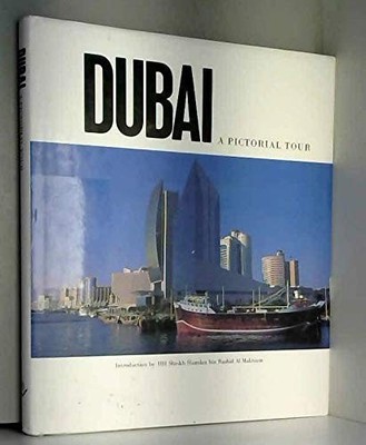 Dubai: a Pictorial Tour by HH Sheikh Hamdan bin Rashid Al Maktoum (Introduction