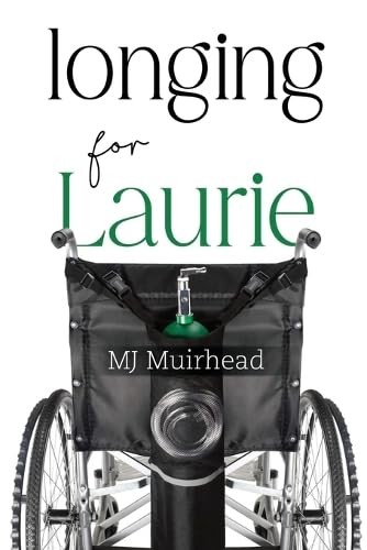 Longing for Laurie.by Muirhead  New 9781837945269 Fast Free Shipping**