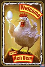 WELCOME TO HEN DEN METAL SIGN 8"X12" SHE SHED CHICKEN COOP FARM GARDEN FARMHOUSE