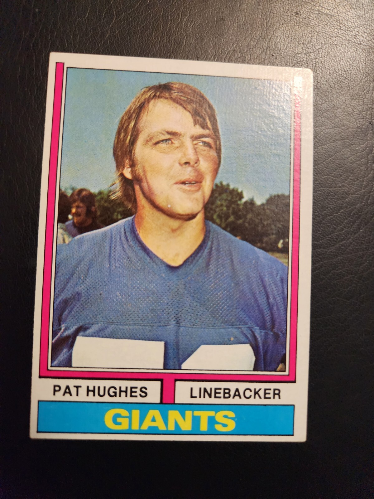 PAT HUGHES 1974 TOPPS  #74 GIANTS  LB