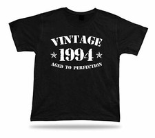 Printed T shirt tee Vintage 1994 aged to perfection happy birthday present gift