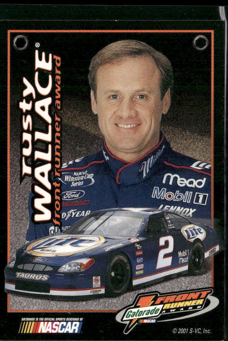 2001 Press Pass Gatorade Front Runner Award #7 Rusty Wallace