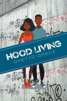 Hood Living Ghetto Grace Sfg Taschenbuch Kartoniert / Broschiert Englisch 2018