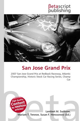 Lambert M. Surhone (u. a.) | San Jose Grand Prix | Taschenbuch | Englisch (2026)