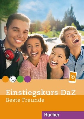 Einstiegskurs DaZ zu Beste Freunde: Deutsch für Jugendliche.Deutsch als Zweitspr