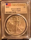 2019 SILVER EAGLE - First Strike - $1 - PCGS MS70 - Brilliantly Uncirculated - 2