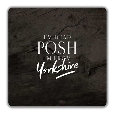 Lustige Yorkshire 2er Pack Getränke Untersetzer I'm Dead Posh Geschenk - 9 cm x 9 cm