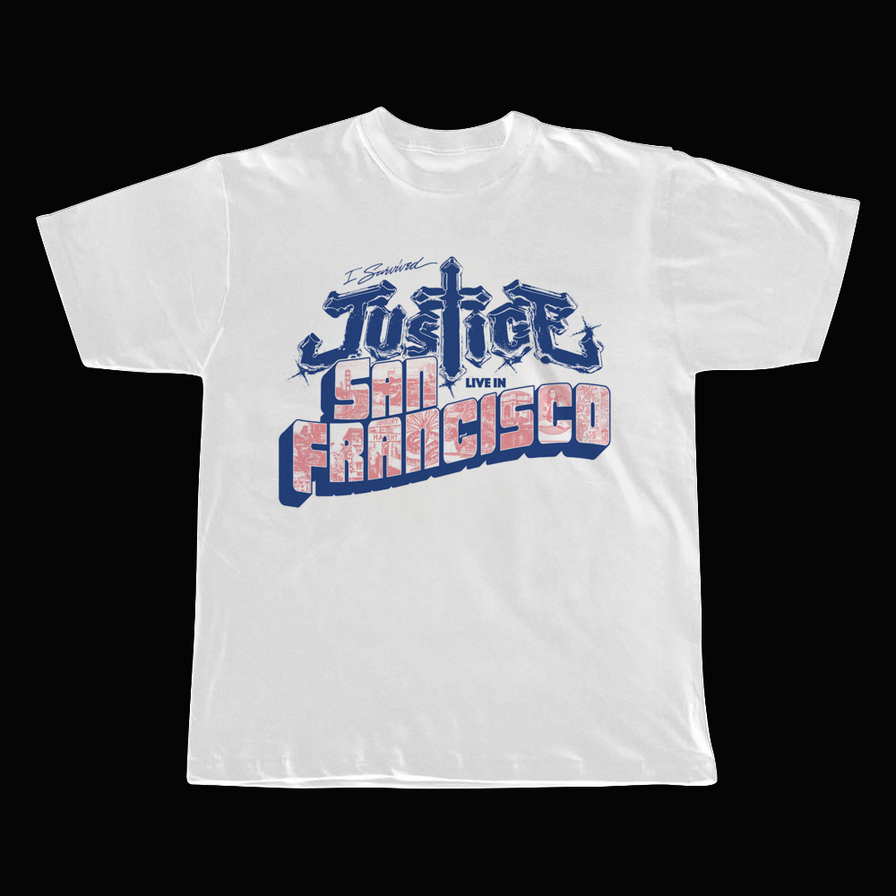 Justice Band I survived Justice Live in San Francisco Shirt Unisex