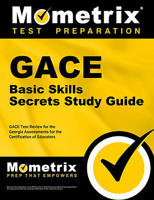 Gace Basic Skills Secrets Study Guide: Gace Test Review for the Georgia...