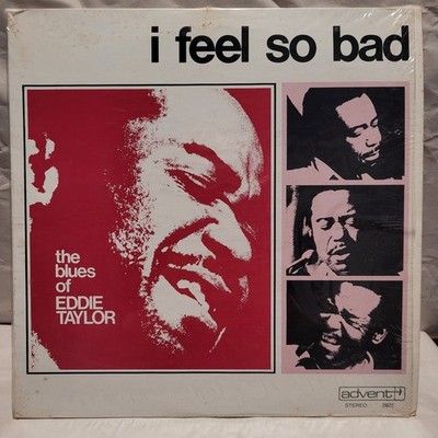 HEAR Eddie Taylor I Feel So Bad The Chicago Blues Of Advent LP George Smith