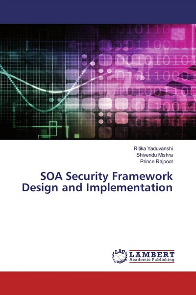 Ritika Yaduvanshi (U. A.) | Soa Security Framework Design And Implementation-image
