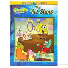 Hardcover Storybook Classics Spongebob Squarepants The Pet Show Children's Book