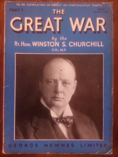 WW1 First World War THE GREAT WAR 26 vols by Winston Churchill, G. Newnes 1933/4