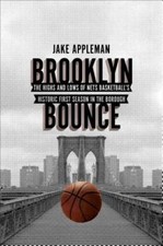 Brooklyn Bounce: The Highs and Lows of Nets Basketball's Historic First...