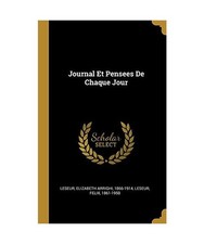 Journal Et Pensees De Chaque Jour, Felix Leseur
