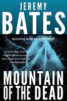 Mountain Of The Dead | Jeremy Bates | Taschenbuch | World's Scariest Places