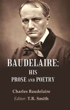 Image of Baudelaire: His Prose and Poetry [Hardcover]