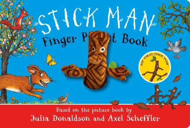 The Stick Man Finger Puppet Book by Julia Donaldson Board book
