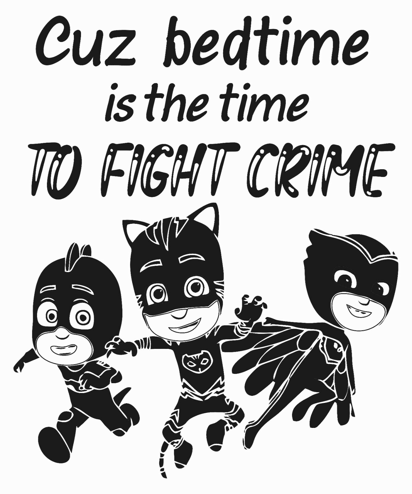 PJ Masks Quotes Catboy Owlette & Gekko Vinyl Wall Decal Kids Bedroom