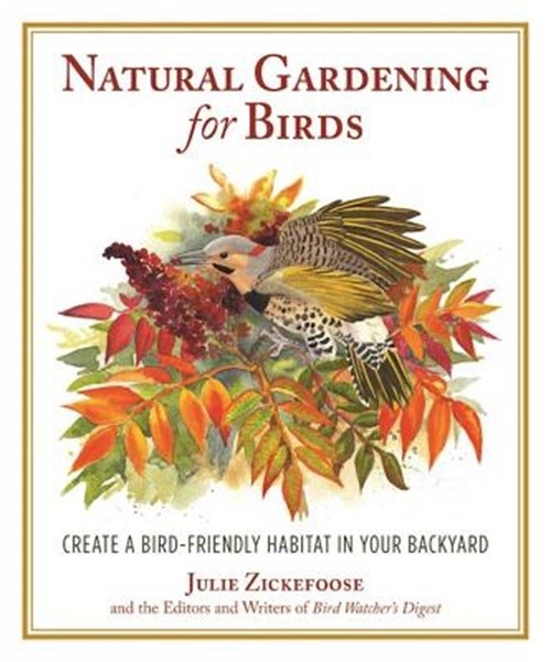 Natural Gardening for Birds: Create a Bird-Friendly Habitat in Your Backyard (Pa