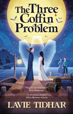 The Three Coffin Problem By Lavie Tidhar - New Copy - 9781625677983