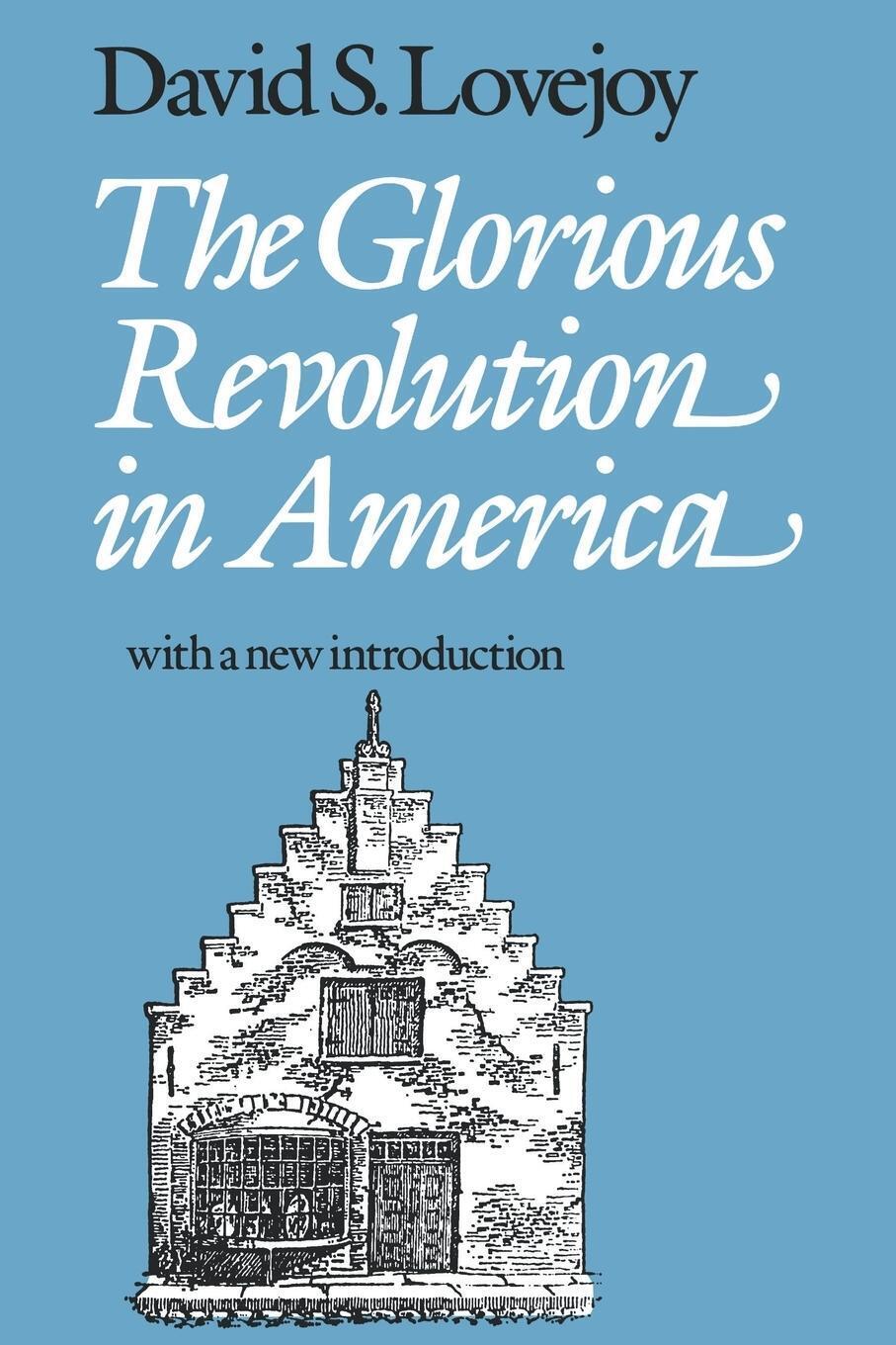 Thumbnail - David S. Lovejoy | The Glorious Revolution In America | Taschenbuch |