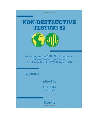 Non-Destructive Testing 92: Proceedings of the 13th World Conference on Non-Dest