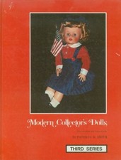 MODERN COLLECTOR'S DOLLS: THIRD SERIES By Patricia R. Smith - Hardcover Mint