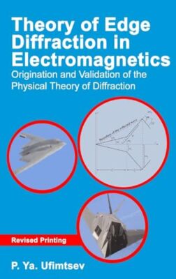 P.Ya. Ufimtsev - Theorie der Kantenbeugung in der Elektromagnetik Orig - J555z